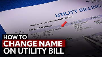 How to Change Name on Electric Bill 2024