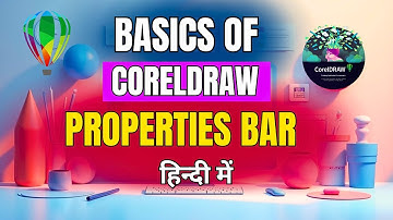 CorelDraw Properties Bar | Editing Single & Multiple  Objects | Part 02 | Graphic Designing Class 04