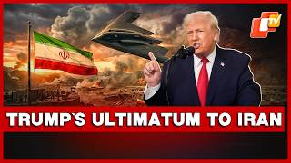 Trump Reiterates Iran Warning: 48 Hours To Strike Deal Or Face Action