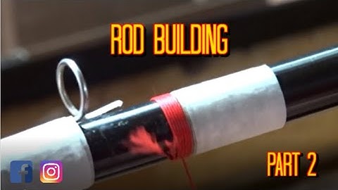 Rod building Part 2 - Whipping