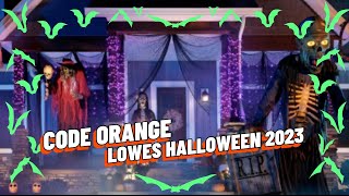 CODE ORANGE - Lowe’s Halloween 2023 NOW Available ONLINE! This is not a drill…