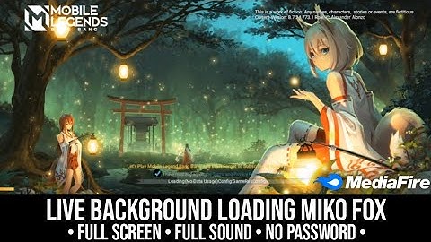 Miko Fox Live Background Loading Full Screen And Sound Patch Beatrix Mobile Legend