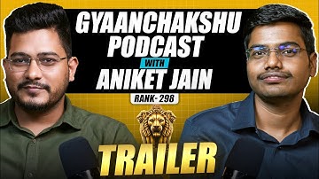 GyaanChakshu Podcast EP-01 Trailer | RAS 2023 Rank 298 Aniket Jain| Unfiltered Journey | Coming Soon