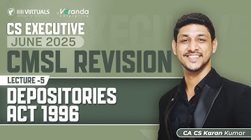 Depositories Act Revision | CMSL CS Executive June 25 | CA Karan Kumar #csexam