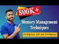 L-5.2: Memory management  Techniques | Contiguous and non-Contiguous | Operating System