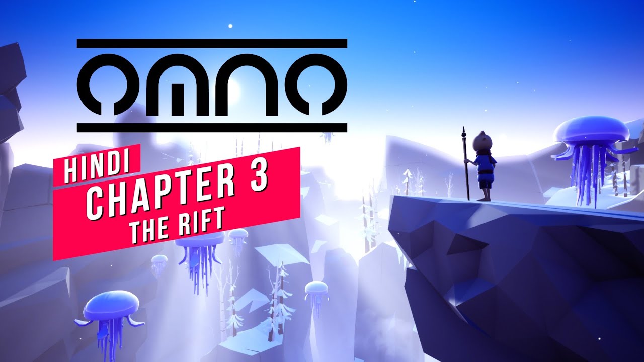 OMNO | Gameplay Walkthrough | HINDI | Chapter 3