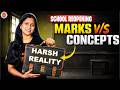 The Harsh Reality of Marks vs Concepts | Class 10| Sunaina Maam