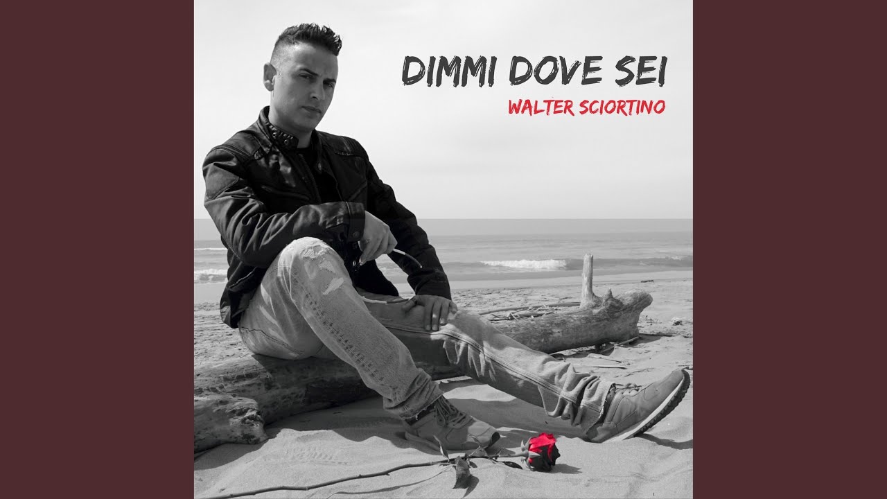 Dimmi Dove Sei - YouTube