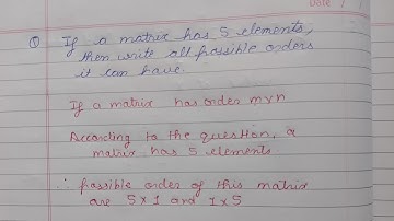 If A matrix has 5  elements ,  then write all possible order it can have 