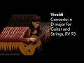 Vivaldi Concerto In D Major For Guitar And Strings RV 93 