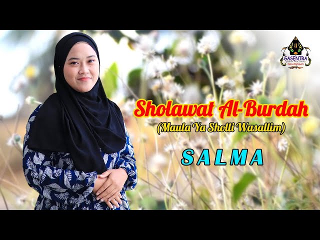 Sholawat Al-Burdah (Maula Ya Sholli Wasallim) Cover By SALMA class=