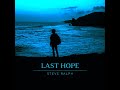 Last Hope (Over Slowed   Reverb)