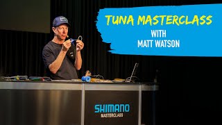 Tuna Masterclass | Matt Watson screenshot 4