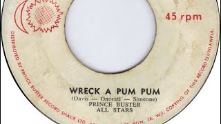 Wreck A Pum Pum by Prince Buster 7” 45 vinyl record rude reggae collection over 18s only