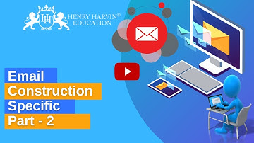 Email Construction Specific |Part-2| Best Email Writing Course Tutorial For Beginners @henryharvin
