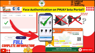 Face Authentication on PMJAY Setu Portal /Ayushman Card/Golden Card Kyc Collect with Face ekyc 2022.