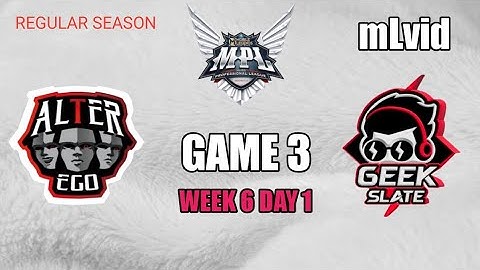 ALTER EGO vs GEEK SLATE GAME 3 MPL ID S11 | GEEK SLATE vs ALTER EGO