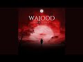 WAJOOD - Sarmad Rao | Urdu Rap