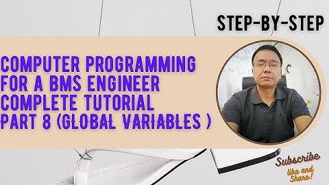 BMS ENGINEER COMPUTER PROGRAMMING TUTORIAL PART 8 (GLOBAL VARIABLES)