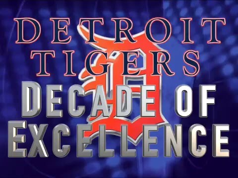 Detroit Tigers Baseball: Decade of Excellence (2006-2015) TRAILER - YouTube