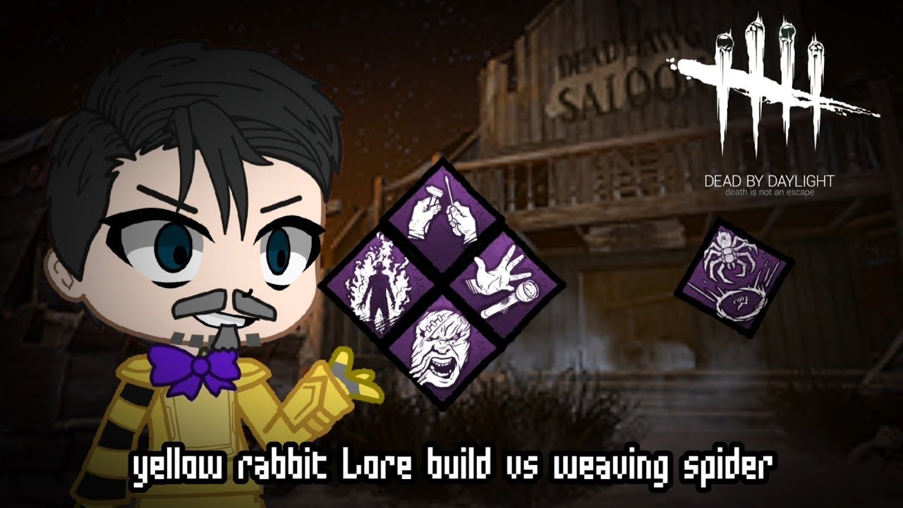 Dead by daylight - yellow rabbit lore build vs weaving spider(gameplay)