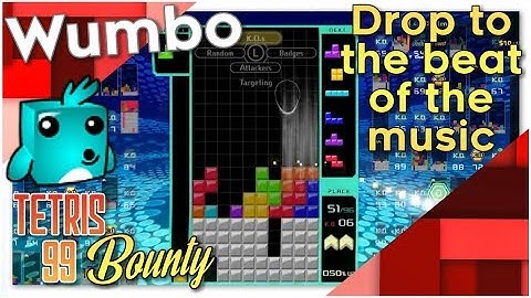 Tetris 99 Bounty - "Drop to the beat of the music"