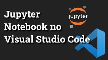 Instalando e Testando o Jupyter Notebook no Visual Studio Code