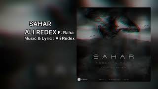 Sahar - Ali Redex  -  سحر علی ردکث