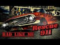 Rescue 911  bad like me  remake  2020