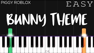 Piggy ROBLOX - Bunny Soundtrack | EASY Piano Tutorial