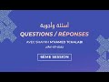 6  questionsrponses avec shaykh mhamed tchalabi  