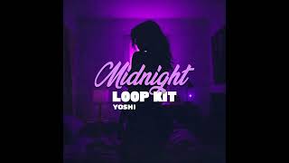 (FREE) "Midnight" - Sexy Drill / R&B Loop Kit - (Cash Cobain, PARTYNEXTDOOR)