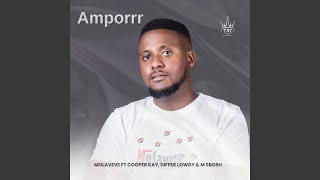 Amporrr (feat. Cooper Kay, Differ Lowdy & M Sbosh)