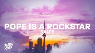 SALES - Pope Is a Rockstar (lyrics) go little rockstar [Tiktok Song] | 1 HOUR