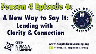 A New Way to Say It: Leading with Clarity and Connection (S4 E6)