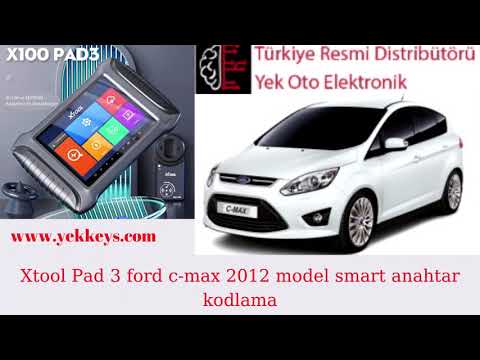 Xtool Pad 3 ford C-max 2012 model Smart anahtar programlama