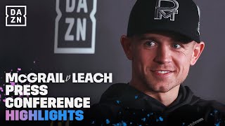 Press Conference Highlights | Peter McGrail vs. Marc Leach