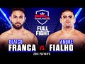 Full Fight | Glaico Franca vs Andre Fialho (Welterweight Quarterfinals) | 2019 PFL Playoffs