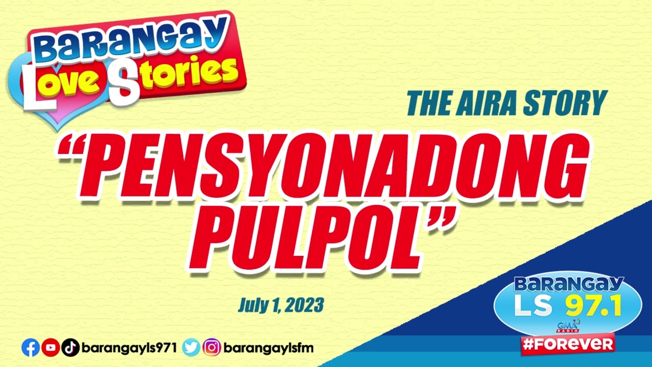 PENSYONADONG PULPOL - AIRA | Papa Dudut | Barangay Love Stories