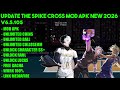 DOWNLOAD THE SPIKE CROSS MOD APK V6.6.108 TERBARU AUTO WIN RAUL &amp; LUCAS NEW VERSION 2026