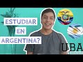 Cómo venir a estudiar en Buenos Aires,  UBA? MI EXPERIENCIA