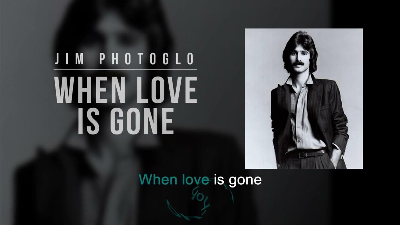 When Love is Gone | Jim Photoglo | Karaoke When Love is Gone | Jim Photoglo | Karaoke