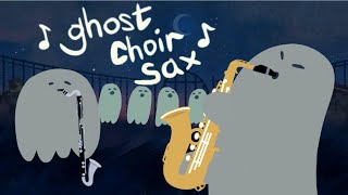 Louie Zong  Ghost Choir saxophone And Bass Clarinet Cover