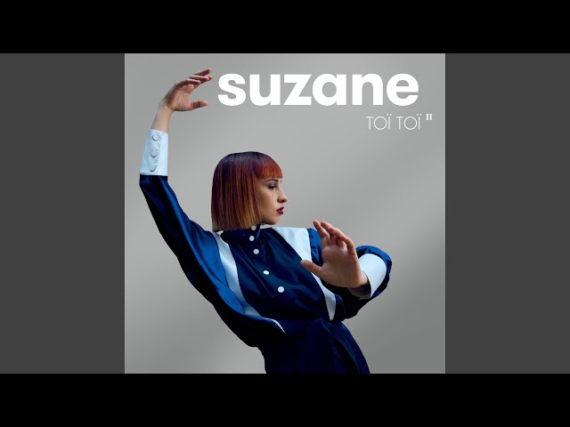 Suzane - Le monde d'après