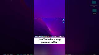 How To disable startup programs in Mac #mactips #tutorial #howto