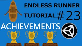 ACHIEVEMENTS - Endless Runner Tutorial in Unity #23 Net Worth