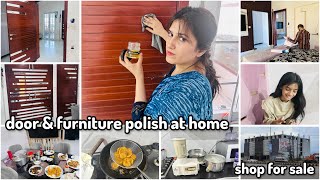 i polished my doors & furniture at home | rozay ki preparation | shop for sale