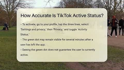 How Accurate Is TikTok Active Status? - Everyday-Networking