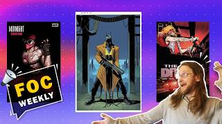 Midnight Universe / Absolute Batman FOC WEEKLY LIVE
