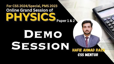 Demo Class | CSS/PMS Physics | Addressing all the querries related to Physics | Ahmad Raza